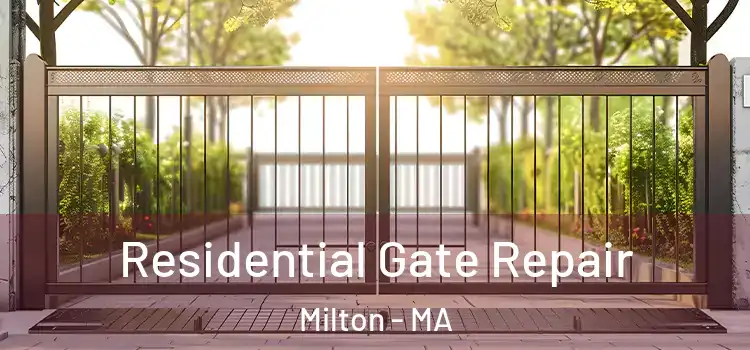  Residential Gate Repair Milton - MA